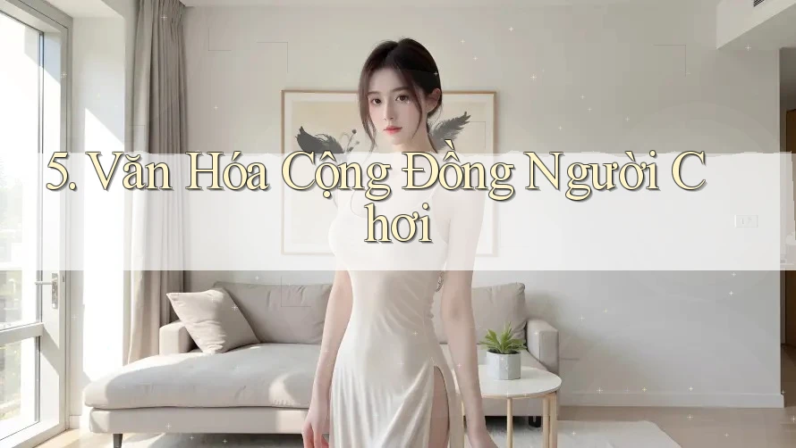 5. Văn Hóa Cộng Đồng Người Chơi